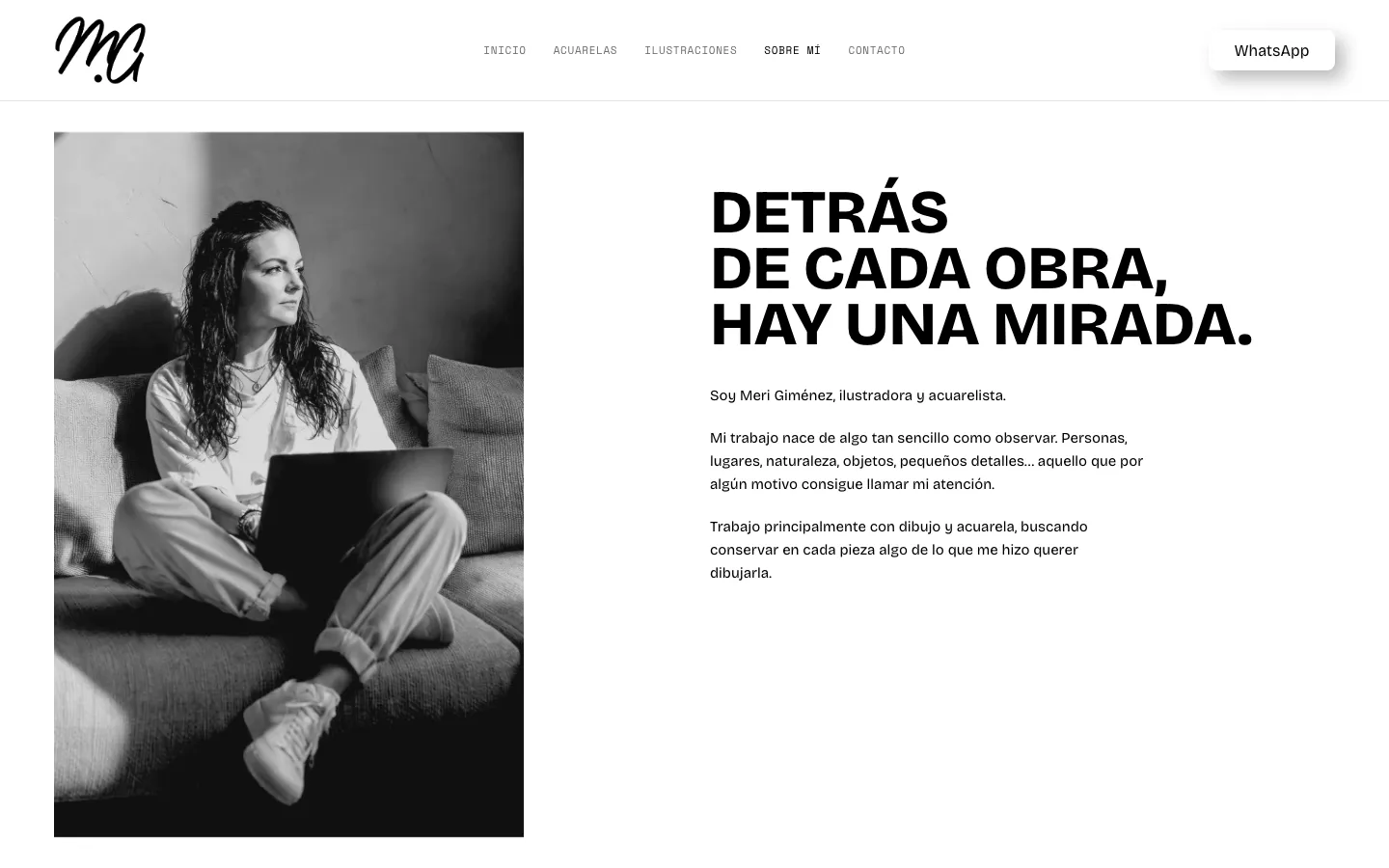 Detrás de cada obra, hay una mirada.